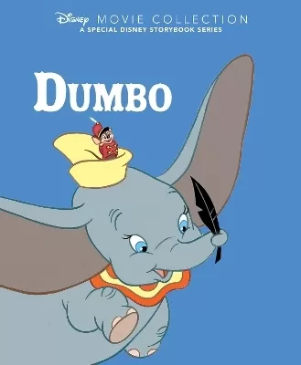 Disney Movie Collection: Dumbo: A Special Disney Storybook Series