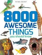 8000 Awesome Things You Should Know