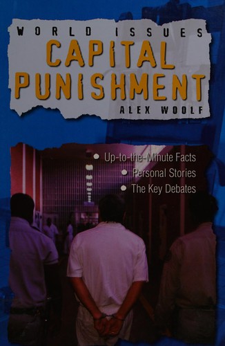 WORLD ISSUES CAPITAL PUNISHMENT