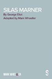 Silas Marner - The Play