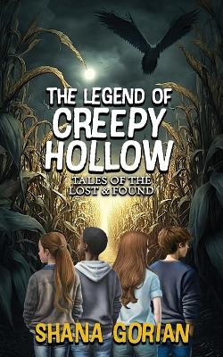 The Legend of Creepy Hollow: Tales of the Lost & Found