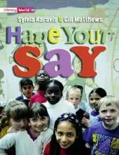 Literacy World Satellites Non Fiction Stage 2 Guided Reading Cards: Have Your Say Framework 6 Pack