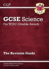 WJEC GCSE Science Double Award - Revision Guide (with Online Edition): for the 2025 and 2026 exams