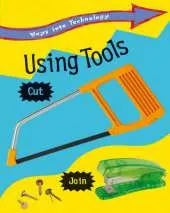 Ways into Technology: Using Tools