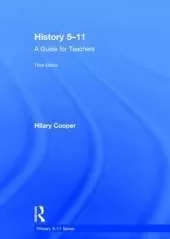 History 5–11: A Guide for Teachers
