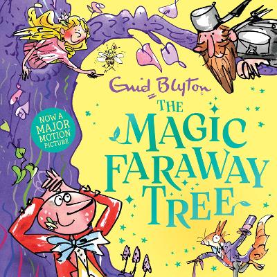 The Magic Faraway Tree: Book 2: Discover the beloved series that inspired the family film The Magic Faraway Tree - in cinemas now!