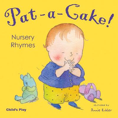 Pat-a-cake! Nursery Rhymes