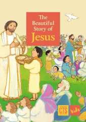 Beautiful Story of Jesus
