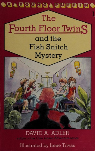 The Fourth Floor Twins and the Fish Snitch Mystery