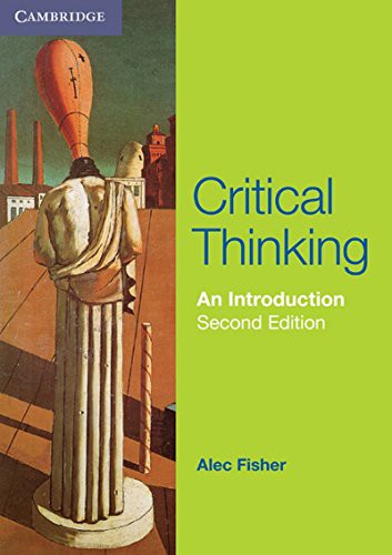 Critical Thinking South Asian Edition: An Introduction