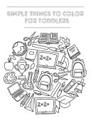 Simple Things To Color For Toddlers: Large And Simple Big Pictures Perfect For Beginners