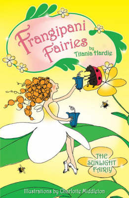 Frangipani Fairies: Sunlight