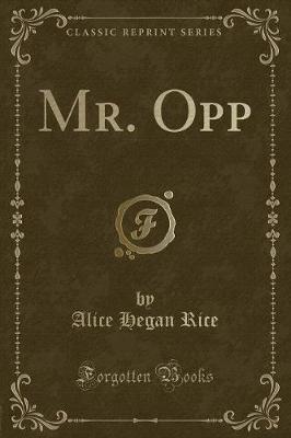 Mr. Opp (Classic Reprint)