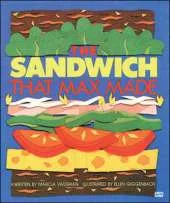 The Sandwich That Max Made