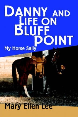 Danny and Life on Bluff Point: My Horse Sally