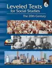 Leveled Texts for Social Studies: the 20th Century: The 20th Century