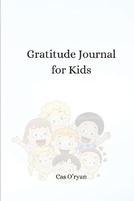 Gratitude Journal for Kids