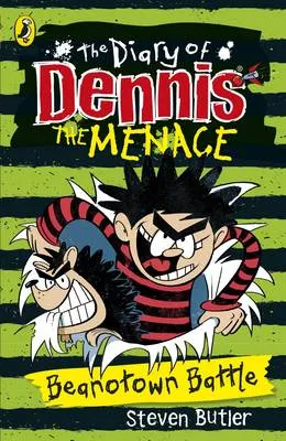 The Diary of Dennis the Menace: Beanotown Battle (book 2)