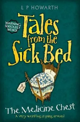 Tales from a Sick Bed