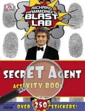 Richard Hammond's "Blast Lab" Secret Agent Activity Book