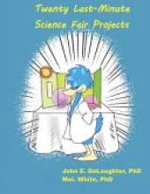 Twenty Last-Minute Science Fair Experiments