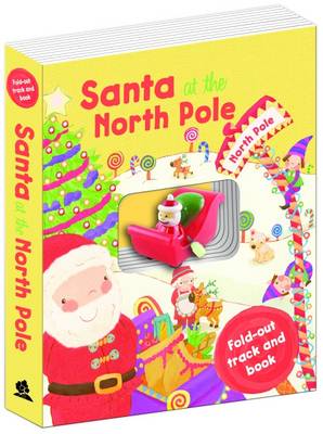 Santa's Sleigh Book and Track - Santa at the North Pole