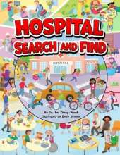 Hospital Search and Find: A Fun, Educational Hospital Book for Smart and Curious Kids Ages 3-8