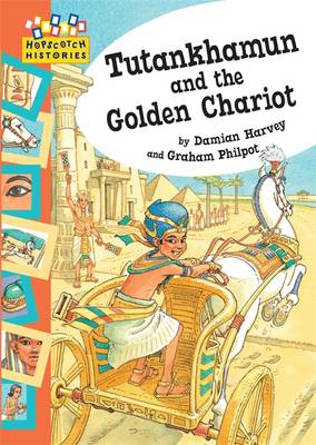 Hopscotch: Histories: Tutankhamun and the Golden Chariot