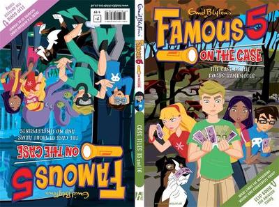Famous 5 on the Case: Case Files 15 & 16: The Case of the Bogus Banknotes & The Case of Eight Arms and No Fingerprints