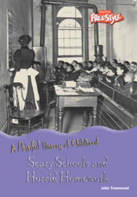 Scary Schools and Horrid Homework