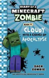 Diary of a Minecraft Zombie, Book 14: Cloudy with a Chance of Apocalypse
