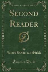 Second Reader (Classic Reprint)