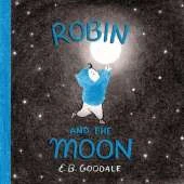 Robin and the Moon: A Picture Book