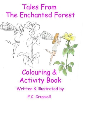 Tales From The Enchanted Forest: Colouring & Activity Book