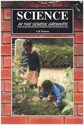 Science in the School Grounds