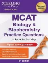MCAT Biology & Biochemistry Practice Questions: High Yield MCAT Questions