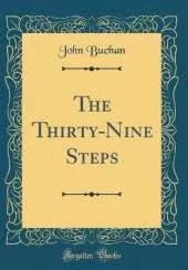 The Thirty-Nine Steps (Classic Reprint)