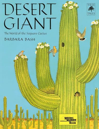 Desert Giant: The World of the Saguaro Cactus