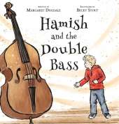 Hamish and the Double Bass: A celebration of making music with friends.