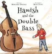 Hamish and the Double Bass: A celebration of making music with friends.