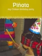 Pianata: My Chilean Birthday Party