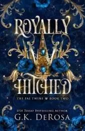 Royally Hitched: The Fae Twins