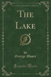 The Lake (Classic Reprint)