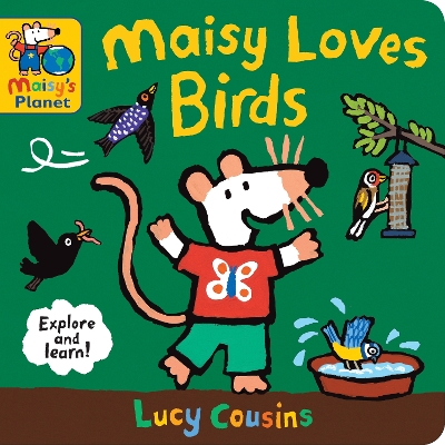 Maisy Loves Birds: A Maisy's Planet Book: Screen-free fun for budding bird-watchers and outdoor explorers age 1–4
