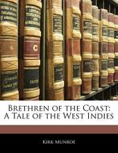 Brethren of the Coast: A Tale of the West Indies