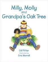 Milly, Molly and Grandpa's Oak Tree
