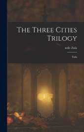 The Three Cities Trilogy: Paris