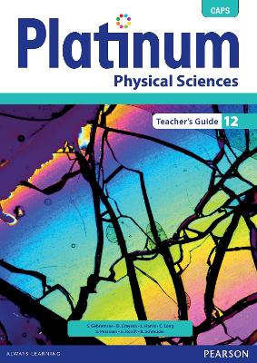 Platinum Physical Sciences: Grade 12: Teacher's Guide (Includes Control Test Book)