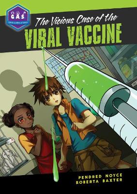 The Vicious Case of the Viral Vaccine