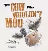 The Cow Who Wouldn't Moo